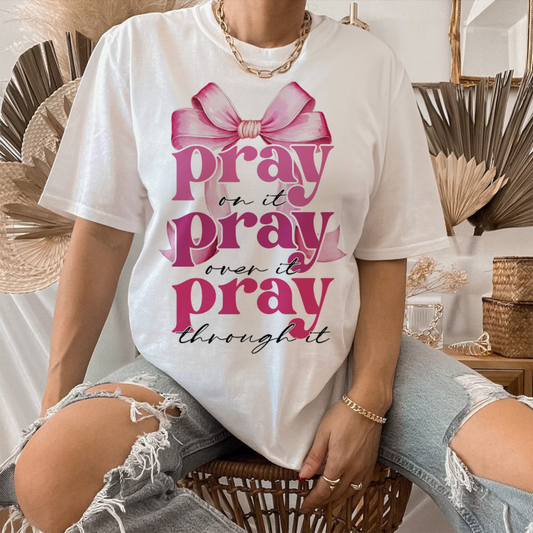 Pray Through It